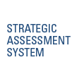Strategic Assessment System